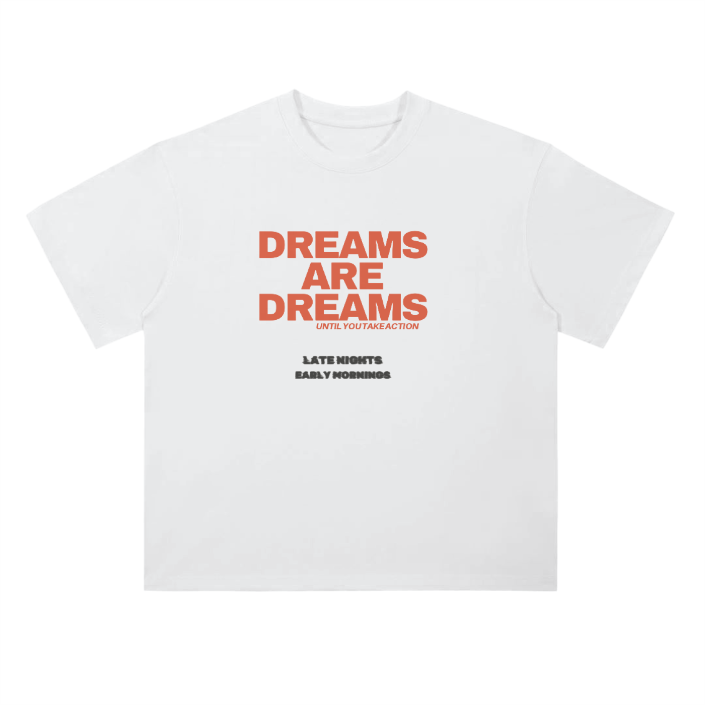 LNEM Dreams Are Dreams T-Shirt